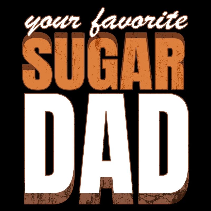 Your Favorite Sugar Dad Geschenk oder Geschenkidee