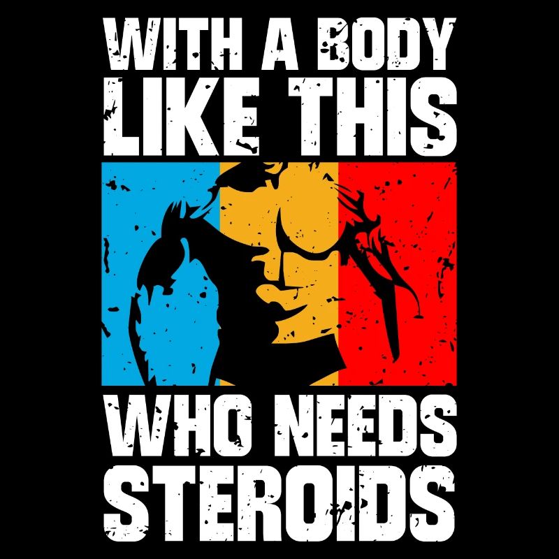 With a body like this who needs steroids