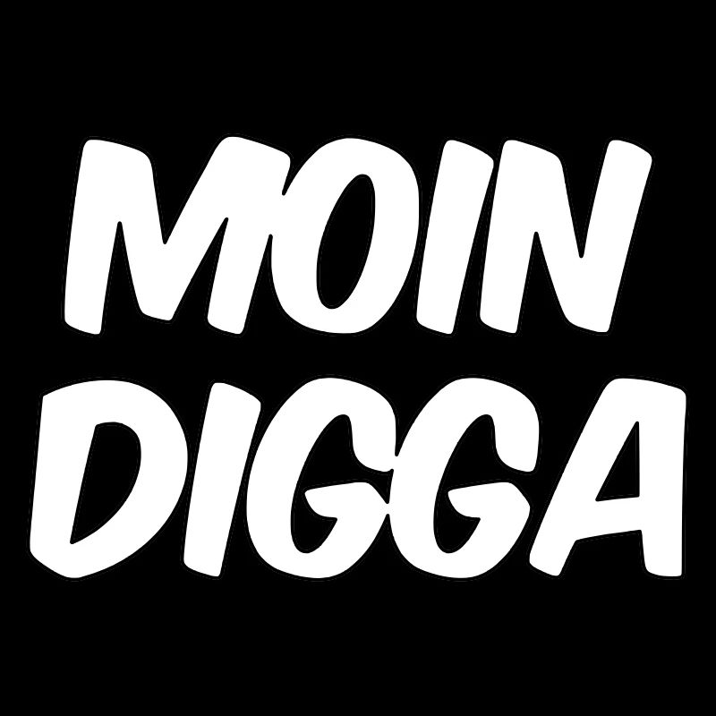 Moin Digga Hambourg
