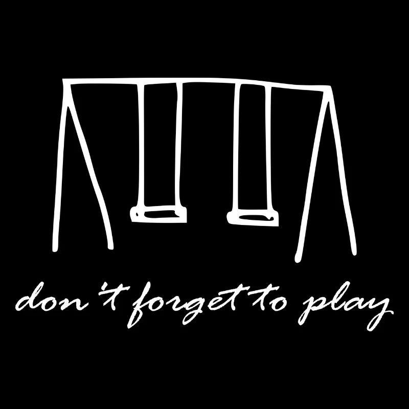 don't forget to play