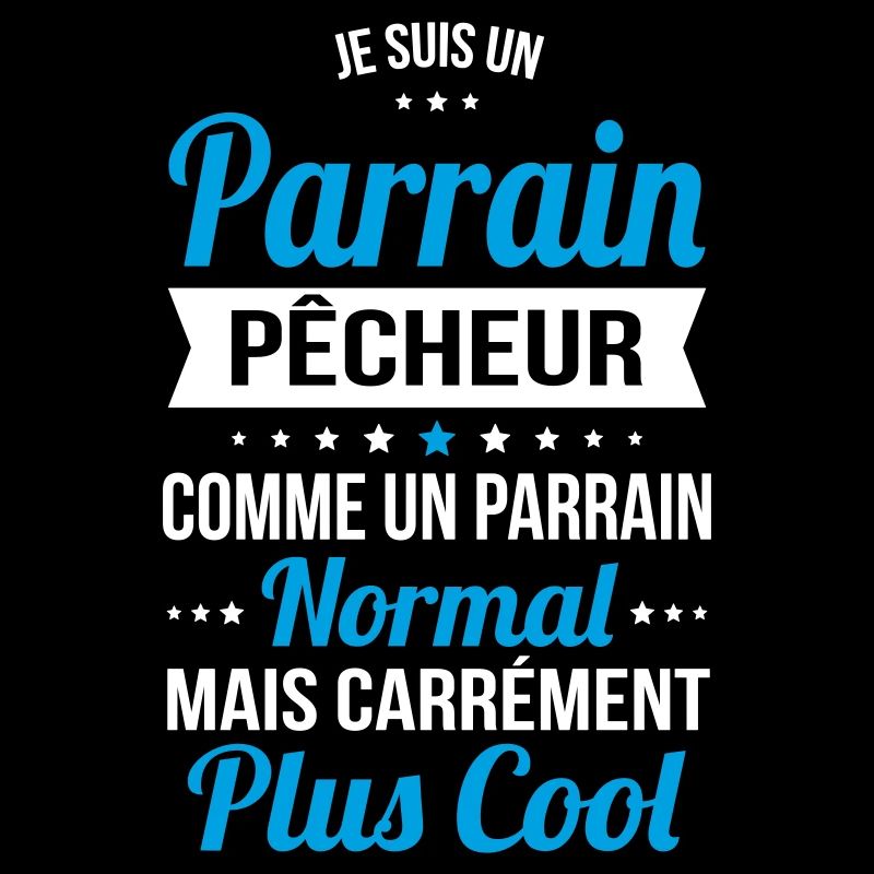 Parrain pêcheur comme un parrain normal plus cool