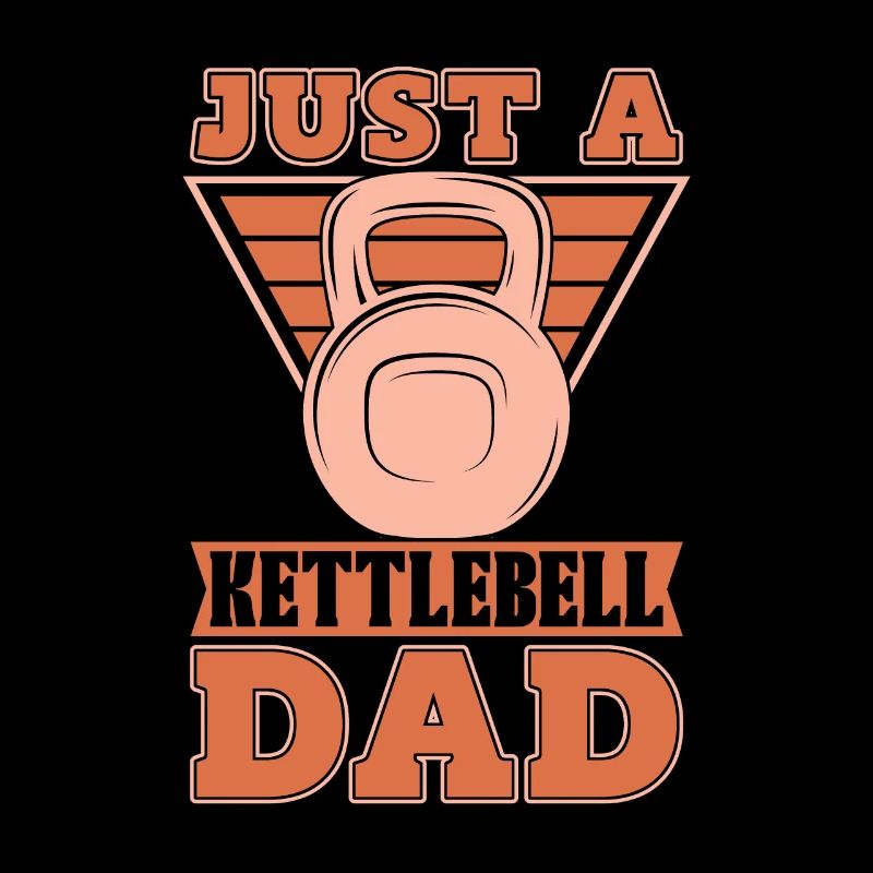Kettlebell Just A Kettlebell Dad