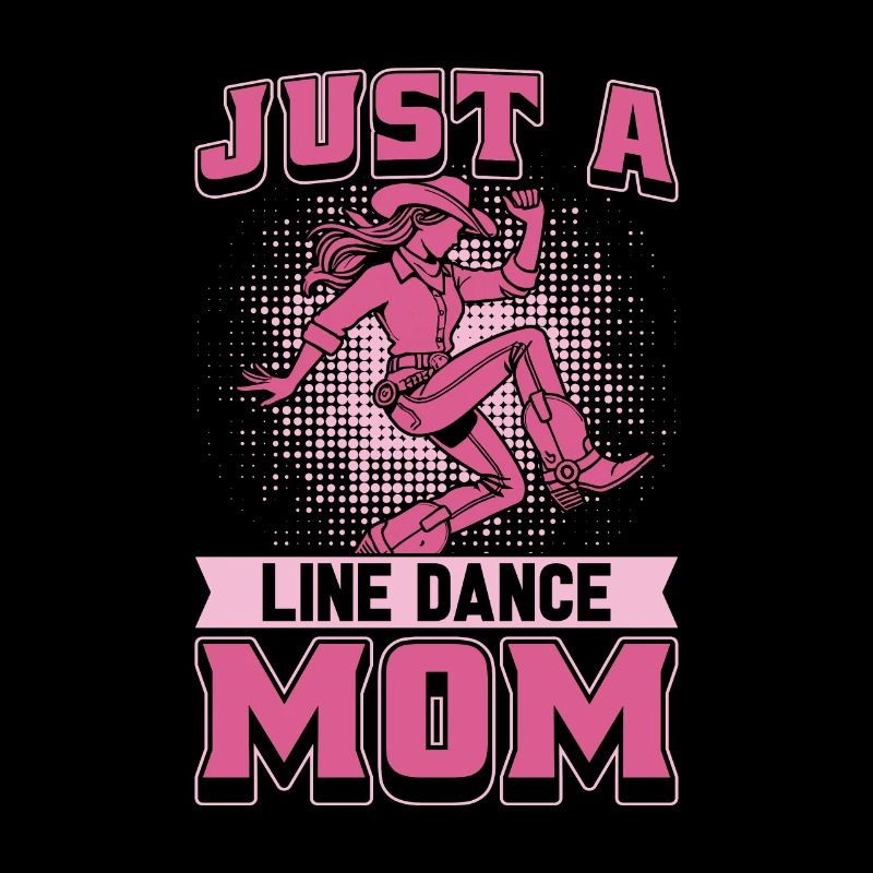 Line Dance Mutter Just A Line Dance Mom