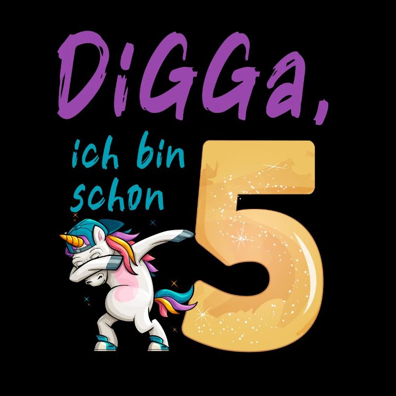 DIGGA, ich bin schon 5