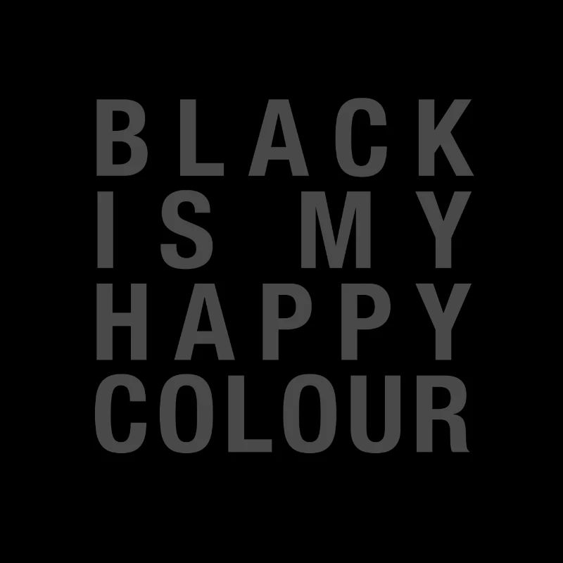 le noir est ma couleur heureuse