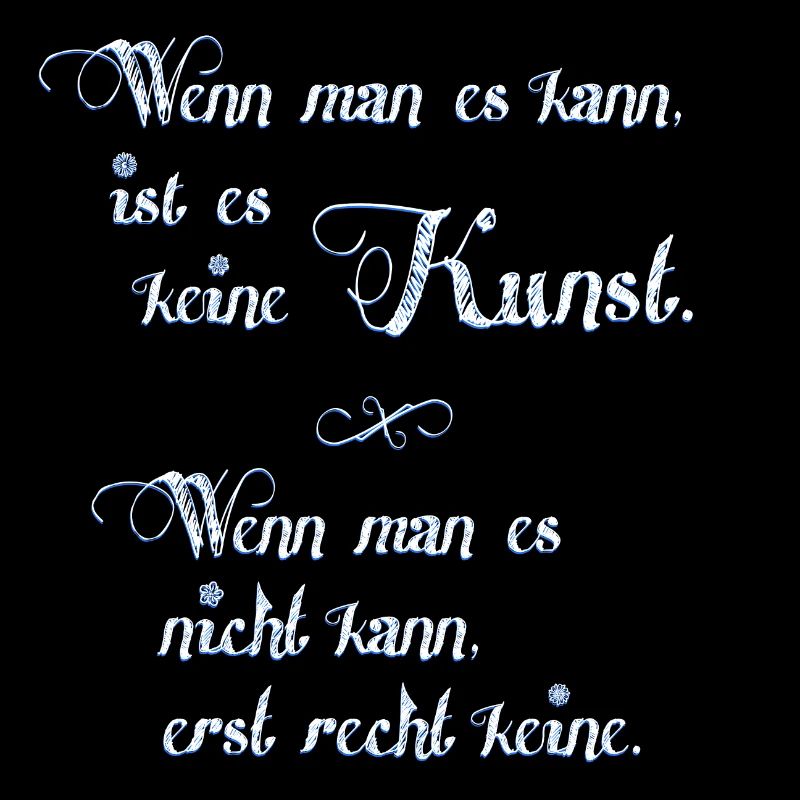 keine Kunst - DIGITAL - blau weiß - dunkle Stoffe