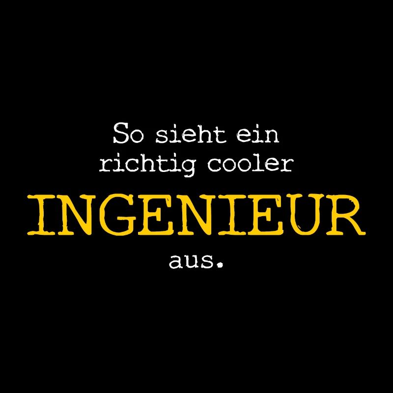 So sieht ein richtig cooler Ingenieur aus.