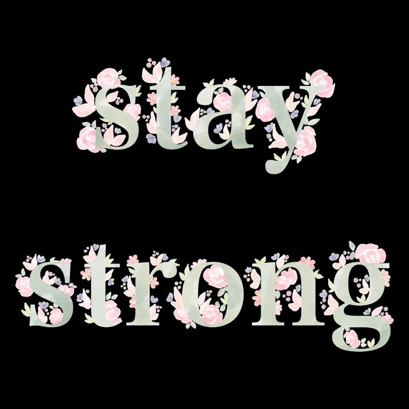 stay strong