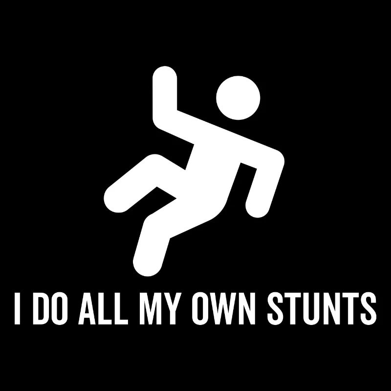 Ich mache alle meine eigenen Stunts