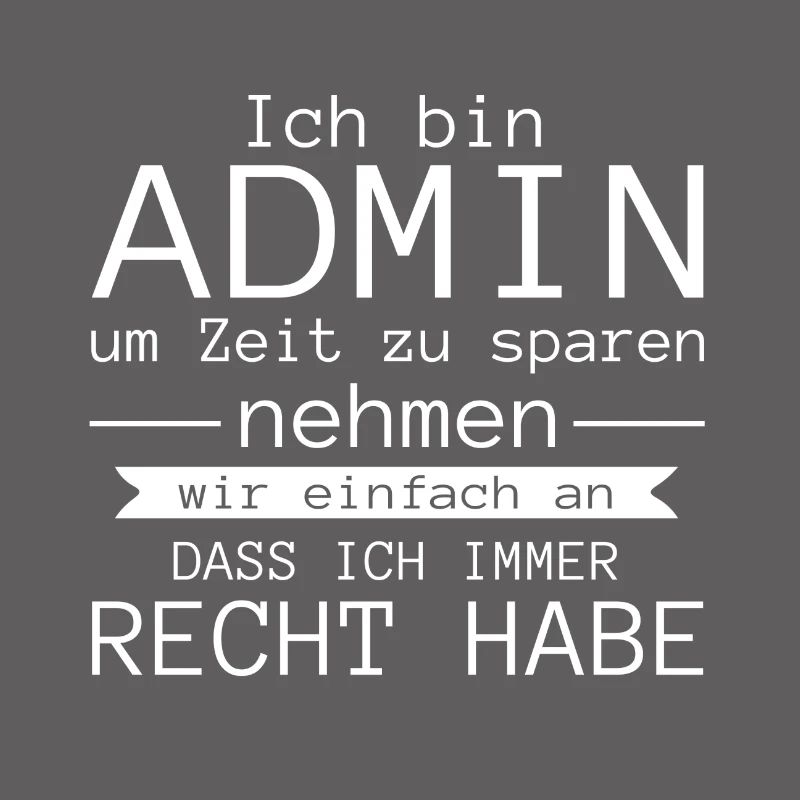 Ich bin admin Geschenk Code Programmierer Zocker