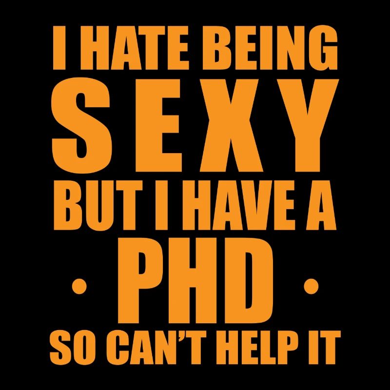 Phd Sexy Spruch Doktor Geschenk