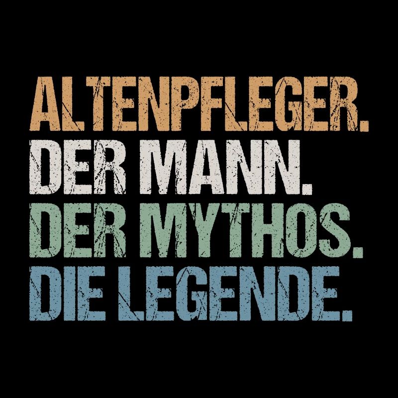 Altenpfleger Mann Legende Spruch Lustig Geschenk