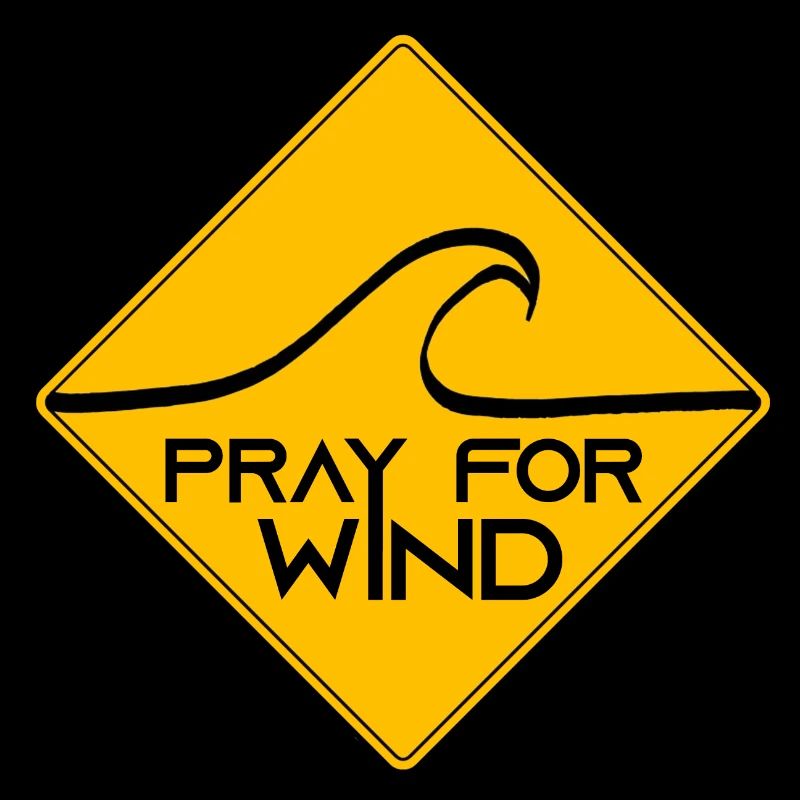 Pray for wind