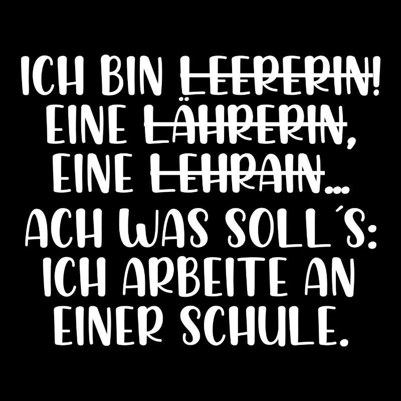 Ich bin Lehrerin