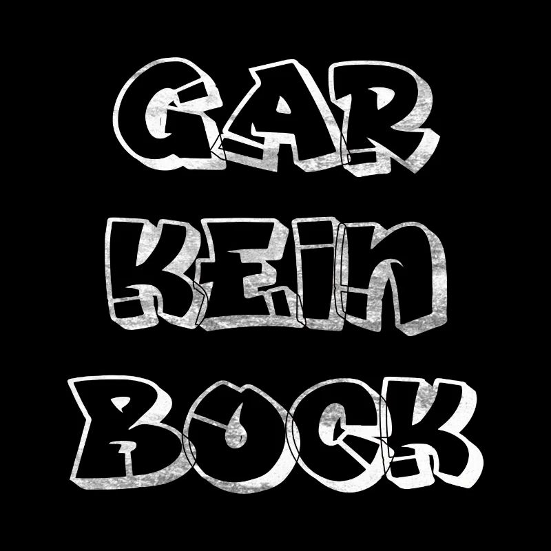 Gar Kein Bock Meme | Humor Spruch