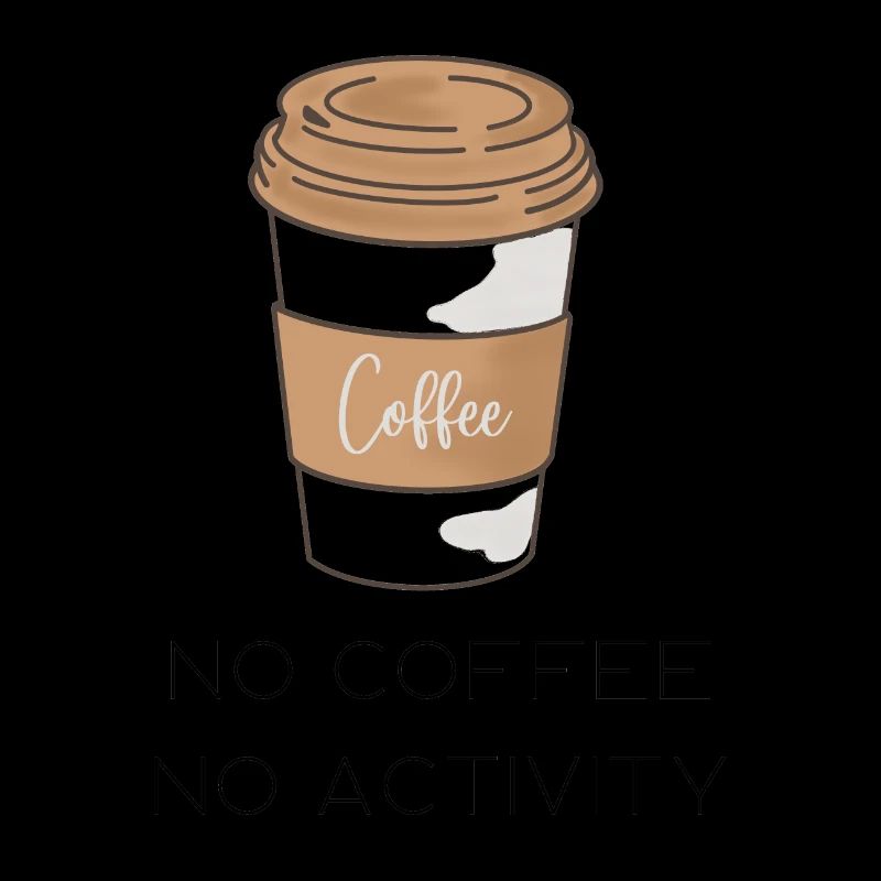 No Coffee No activity modified