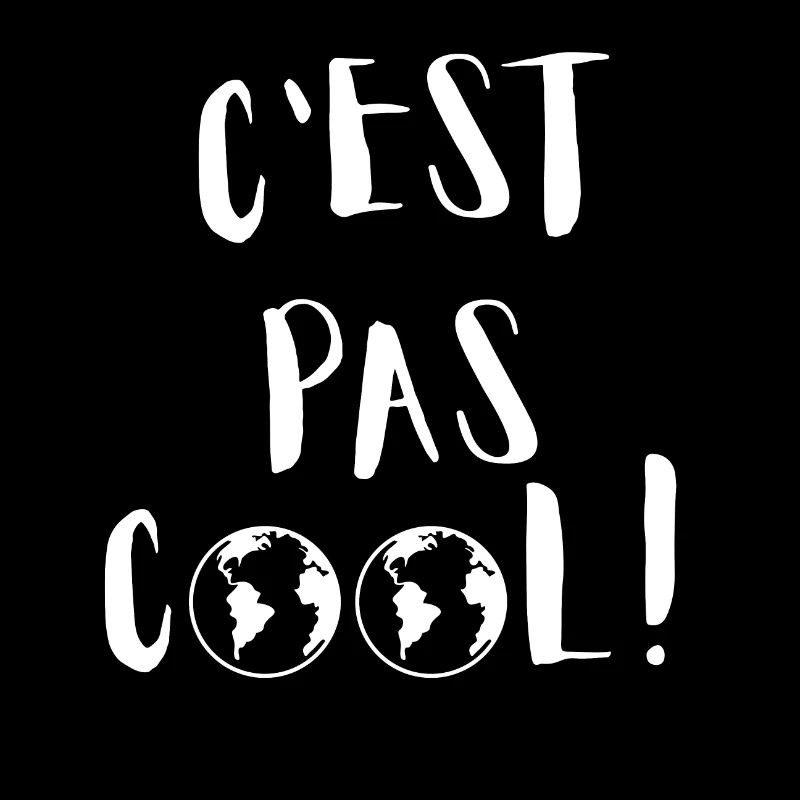 C'est pas cool !