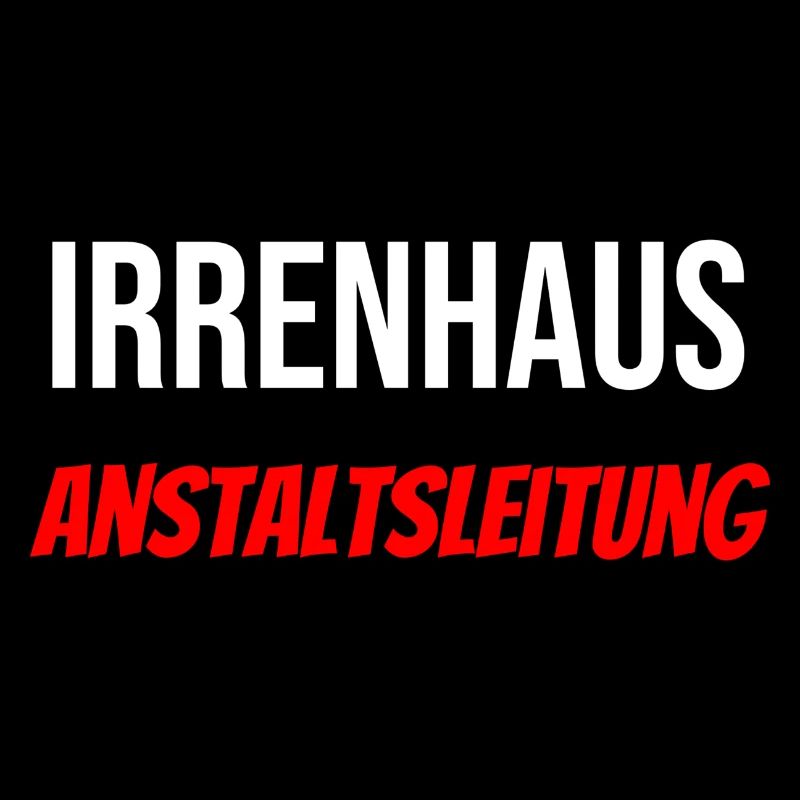 Irrenhaus Anstaltsleitung