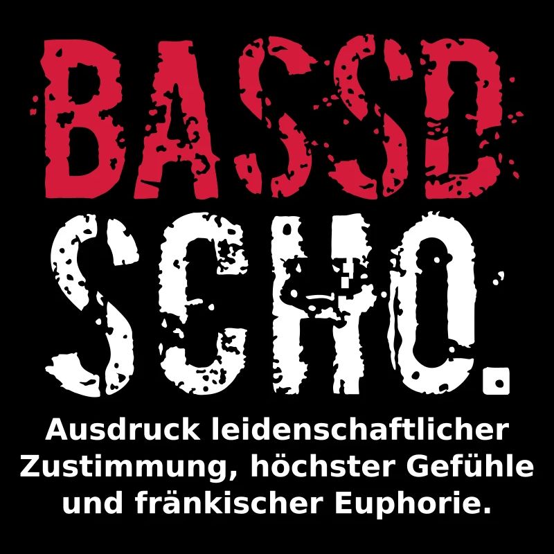 Bassd Scho mit Definition Franken