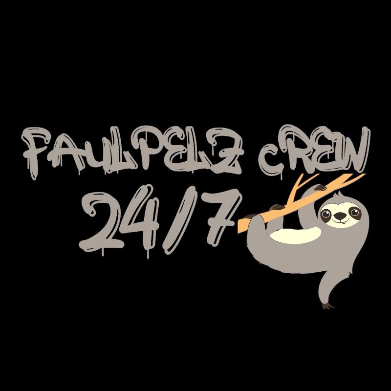Faulpelz Crew 24/7