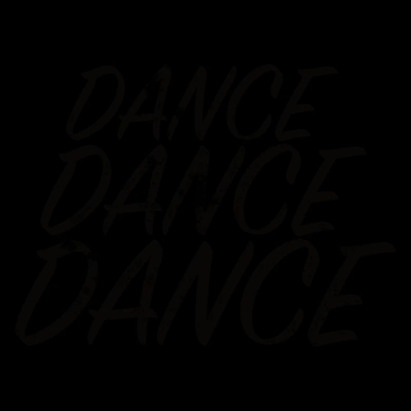 DANCE DANCE DANCE