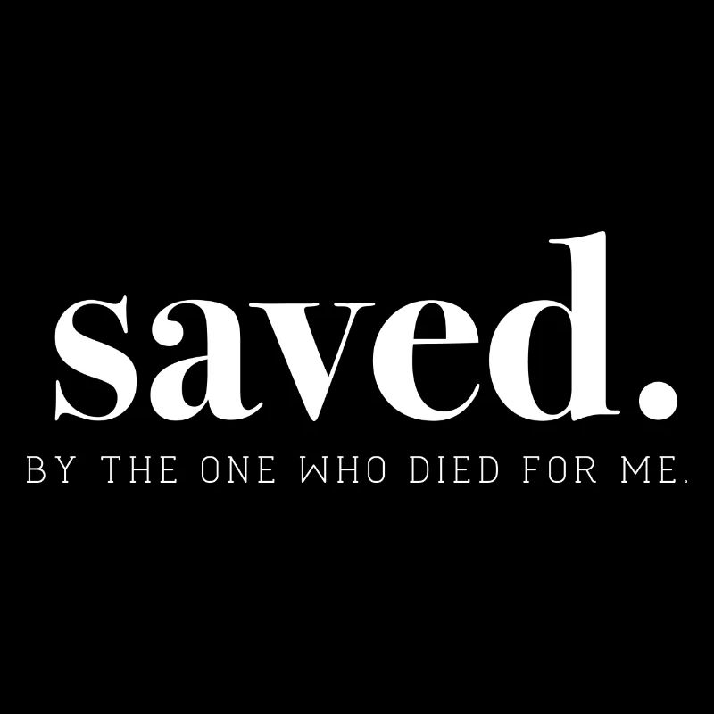 Saved by Jesus