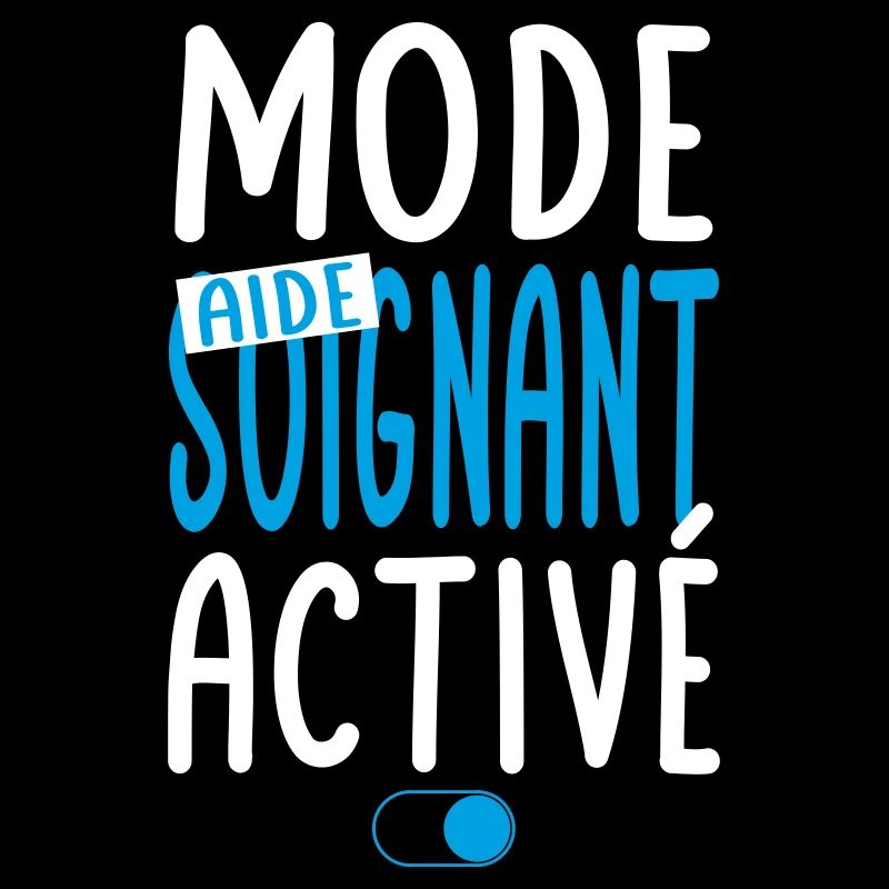 Mode aide-soignant activé - Idée cadeau