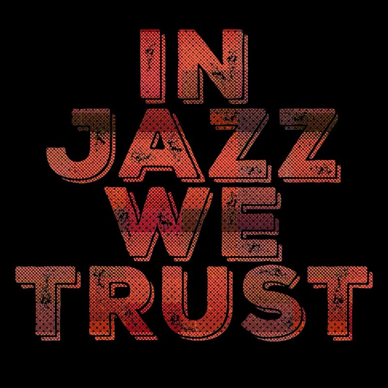 In Jazz we Trust