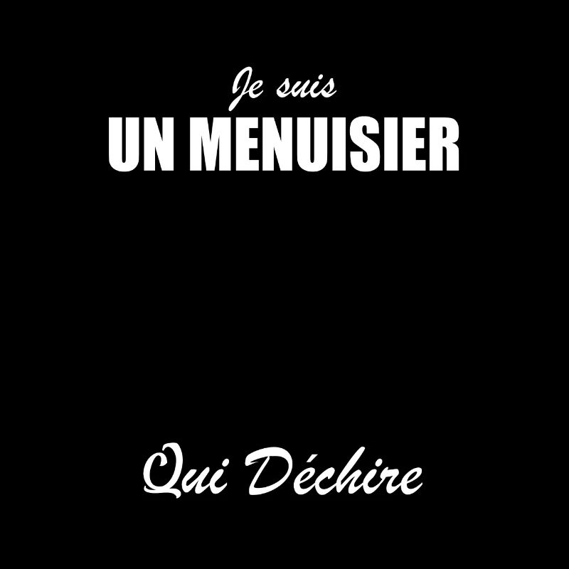 Menuisier Cadeau • Menuisier qui déchire