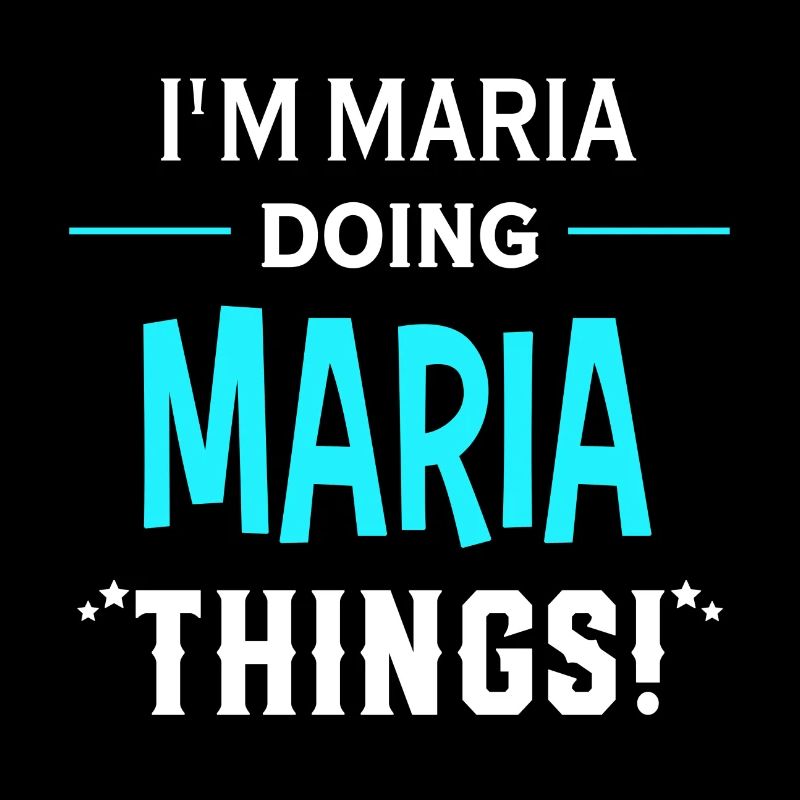 I Am Maria Doing Maria Things Geschenk lustiges