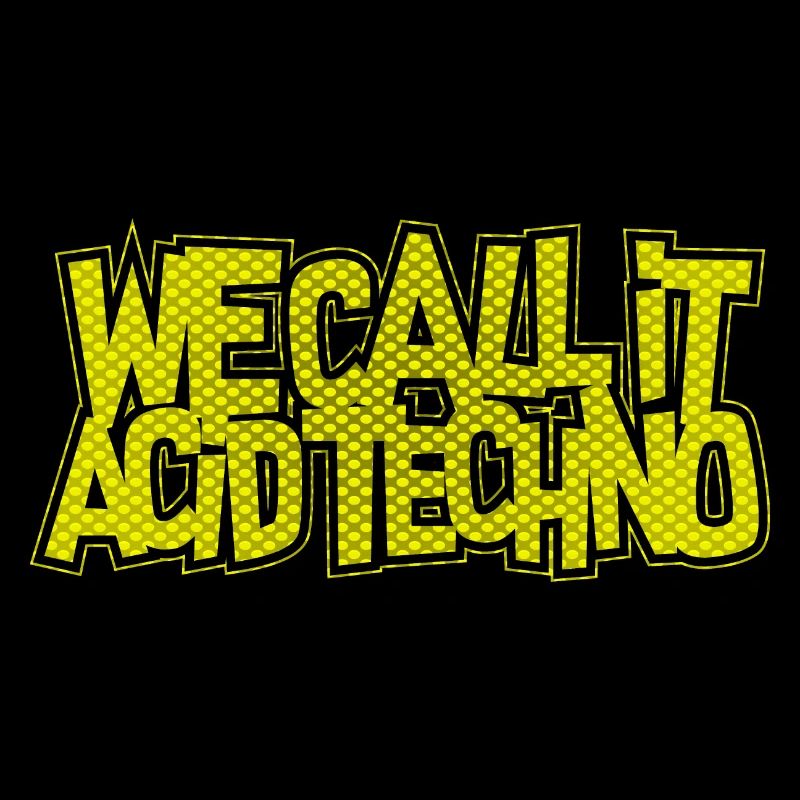 Acid Techno | Wir nennen es Acid Techno