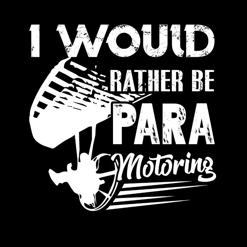 Paramotoring I Would Rather Be Paramotoring
