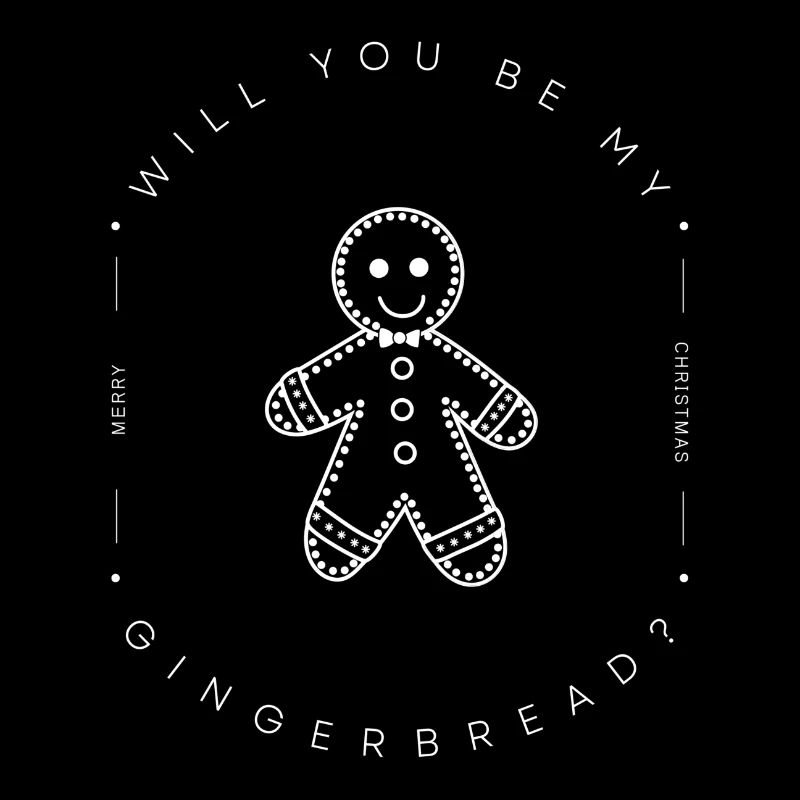 Will you be my gingerbread? - Lebkuchenmann