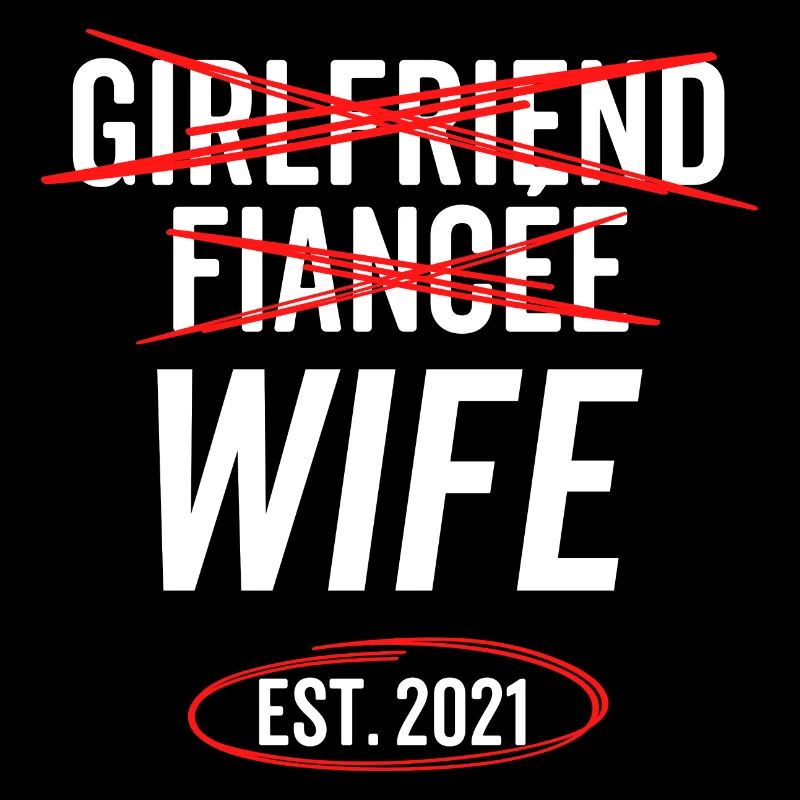 Freundin Verlobte Ehefrau Est 2021