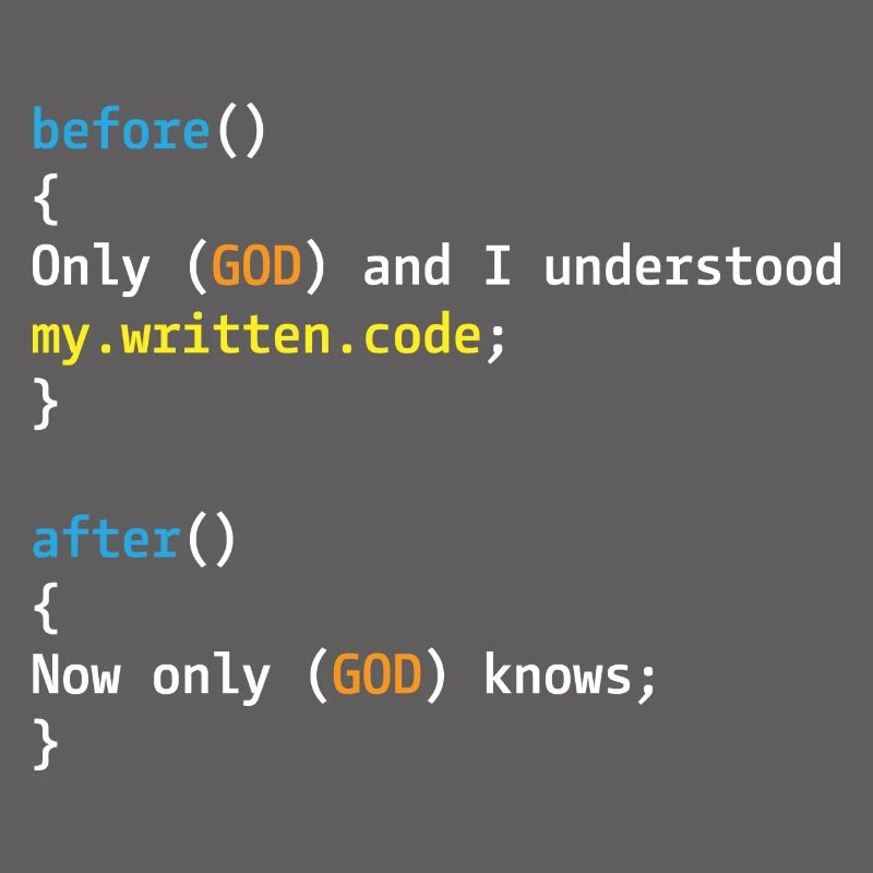Nur Gott und ich verstehen meinen Code