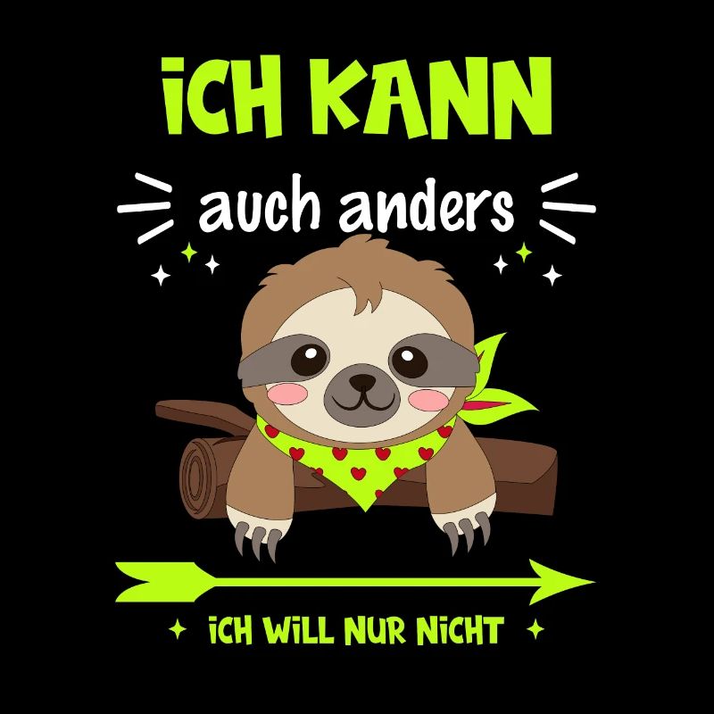 lustiges Faultier mit coolem Spruch, Kinder