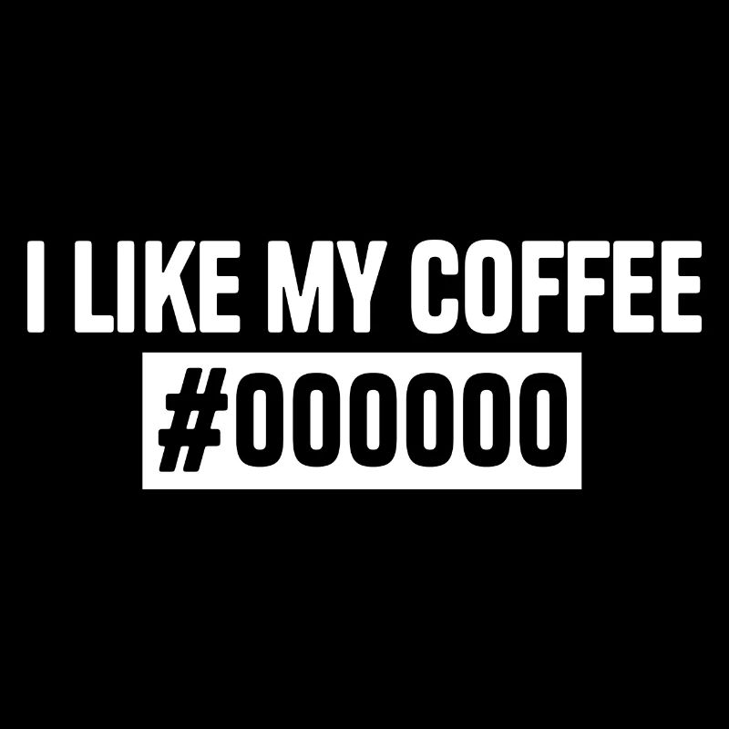 4&8 => i like my coffee #000000