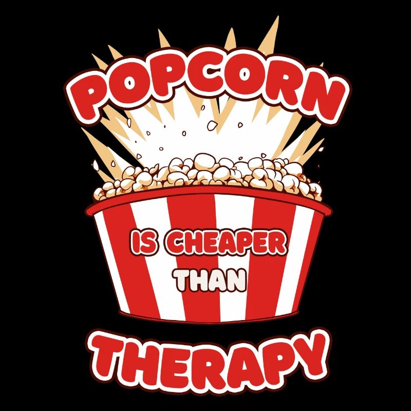 Popcorn Is Cheaper Than Therapy Kinofan