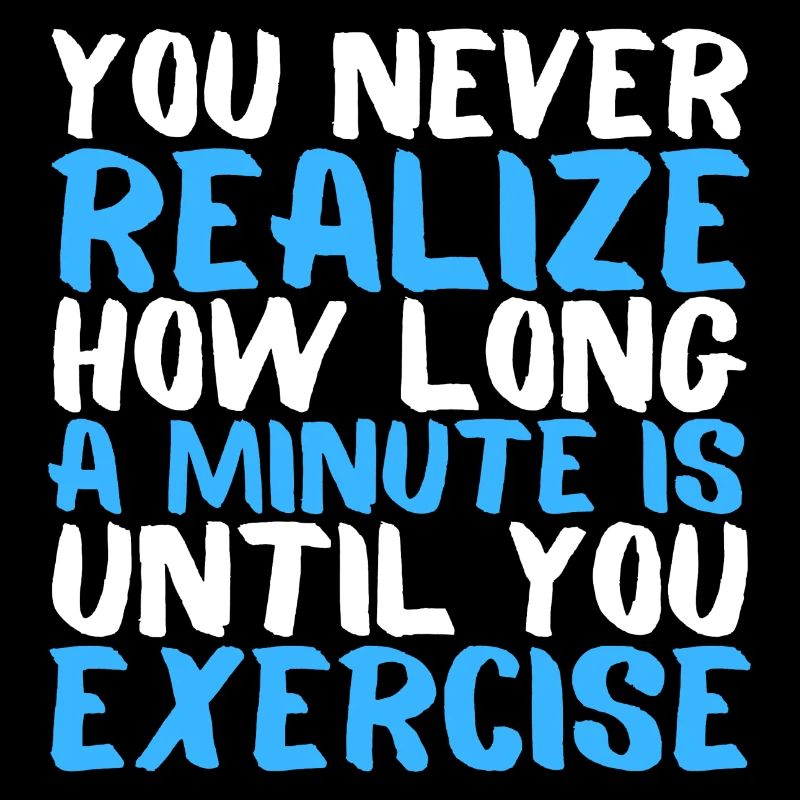 You never realize how long a minute is - Workout