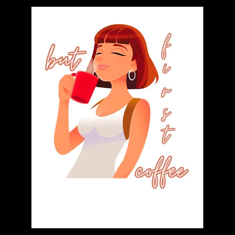 But first coffee