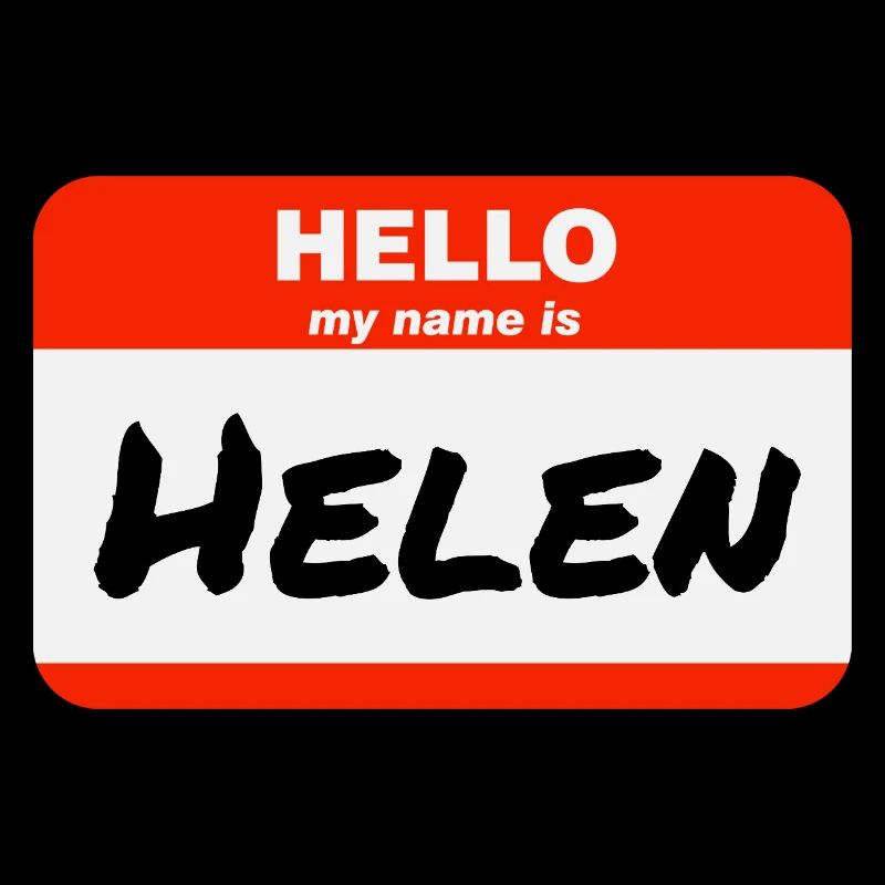 Hello My Name Is Helen Red Label with First Name