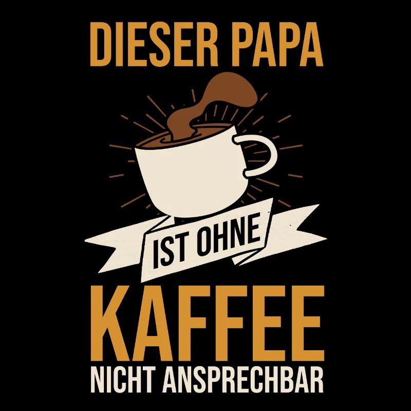 Coffee Father Father's Day Dad