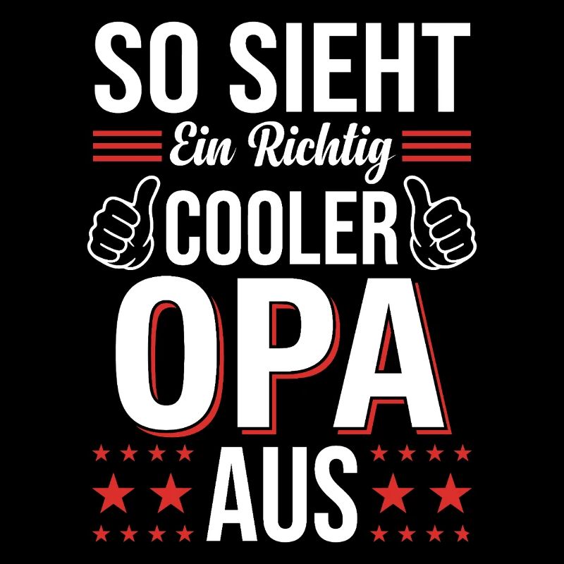 So Sieht Ein Richtig Cooler Opa Aus Spruch Großvat