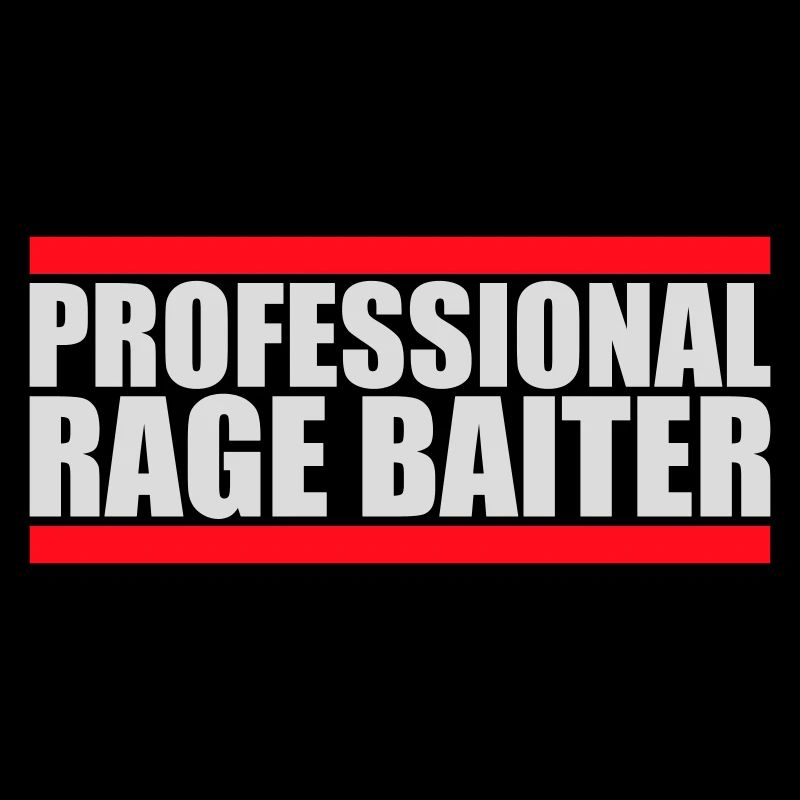 Professional Rage Baiter Troll Aufmerksamkeit Spaß