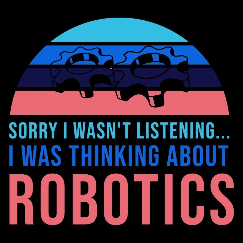 Thinking About Robots Engineer Student Robotics