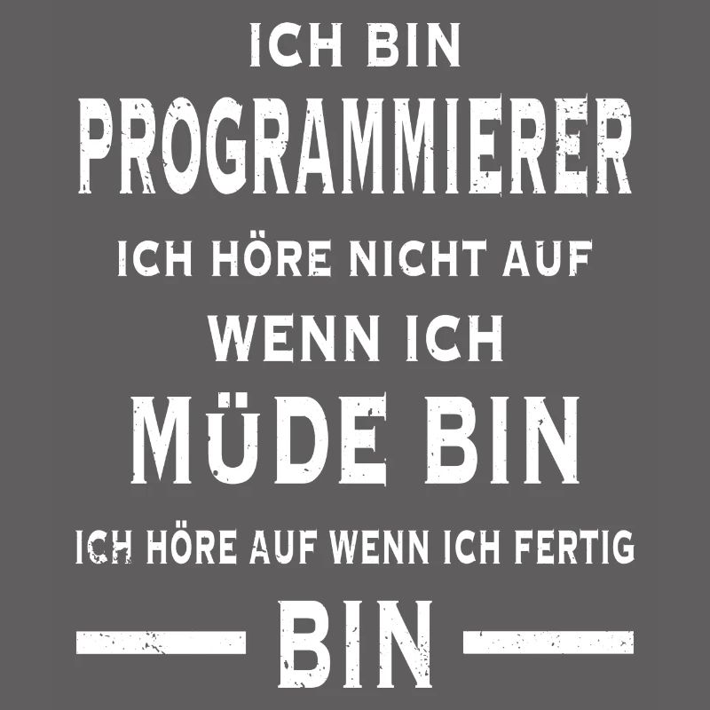 Ich bin Programmierer Informatiker Programmieren