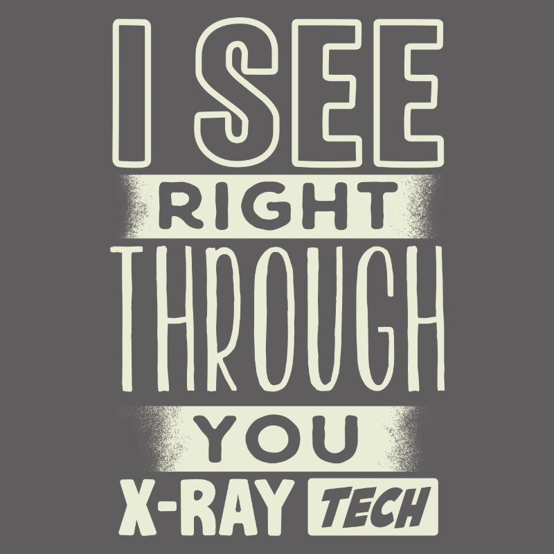Xray Tech, Xray Technician