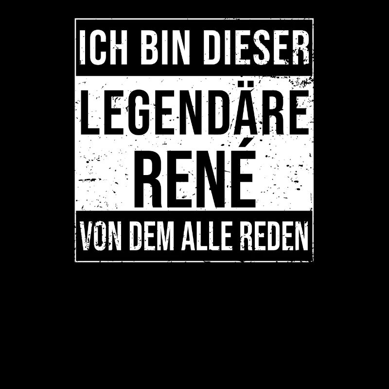 I'm this legendary for René