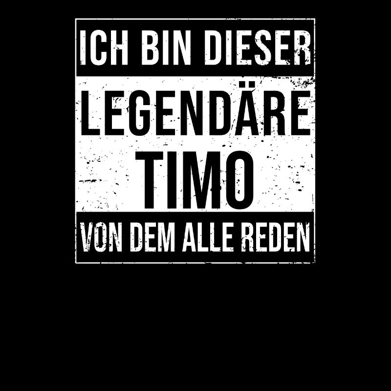 I'm this legendary for Timo