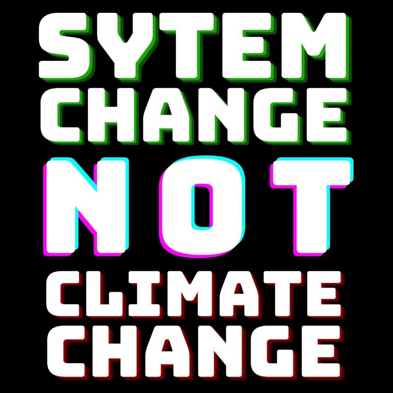 Le changement de système et non le changement climatique